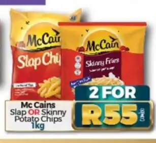 Mc Cains Slap or Skinny Potato Chips 1kg