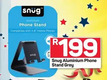 Pick n Pay Snug Aluminum Phone Stand Grey offer