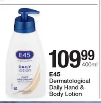 Checkers E45 Dermatological Daily Hand & Body Lotion 400ml offer