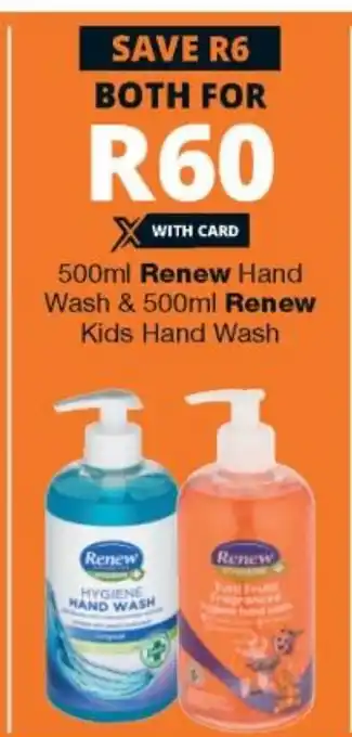 Checkers Renew Hand Wash 500ml/ Renew Kids Hand Wash 500ml offer