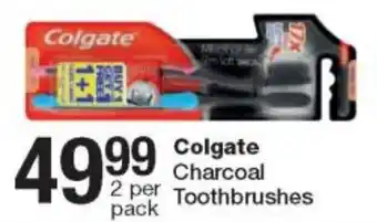 Checkers Colgate Charcoal Toothbrushes offer