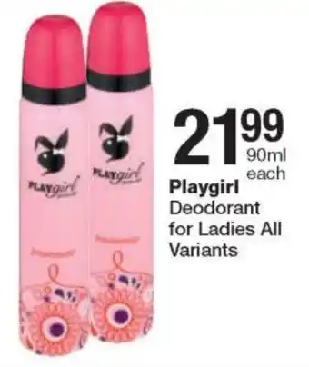 Checkers Playgirl Deodorant for Ladies 90ml offer