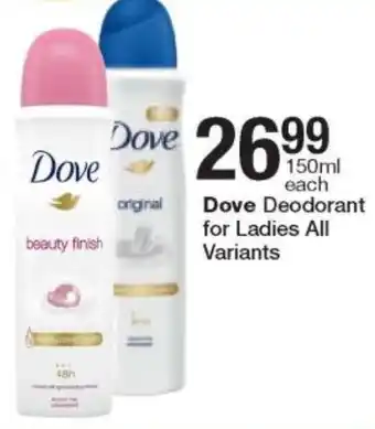 Checkers Dove Deo for Ladies 150ml offer