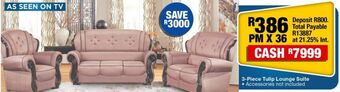 OK Furniture 3 - piece tulip lounge suite offer