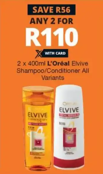 Checkers L'Oréal Elvive Shampoo/Conditioner 2x400ml offer