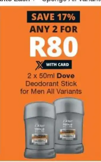 Checkers Dove Deodorant Stick for Men 2x50ml offer