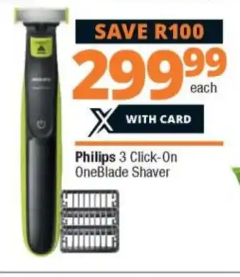 Checkers Philips 3 Click-On OneBlade Shaver offer