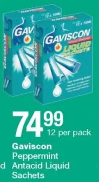 Checkers Gaviscon Peppermint Antacid Liquid Sachets 12 per Pack offer