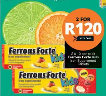 Checkers Ferrous Forte Kids Iron Supplement Tablets offer