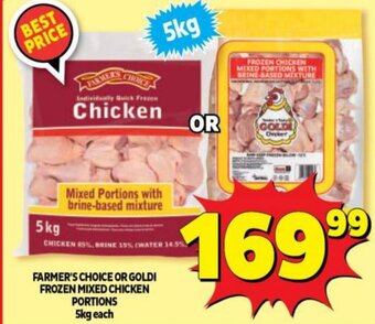 Usave Farmer's Choice or Goldi Frozen Mixed Chicken Portions 5kg offer