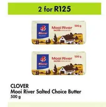 Makro Clover Mooi River Salted Choice Butter 500g offer
