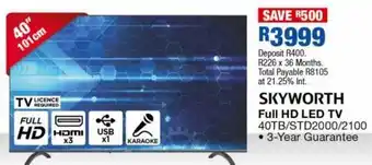 OK Furniture Skyworth full hd led tv 40tb/std2000/2100 offer
