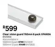 Leroy Merlin Xpanda Clear Vision Guard 760mm-6's Per Pack offer