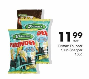 Save Frimax Thunder 100g / Snapper 150g offer