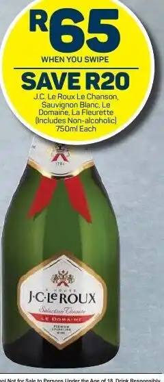 Pick n Pay J.C Le Roux Le Chanson, Sauvignon Blanc, Le Domaine, La Fleurette offer