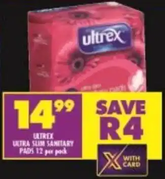 Shoprite Ultrex Ultra Slim Sanitary Pads 12 per pack offer