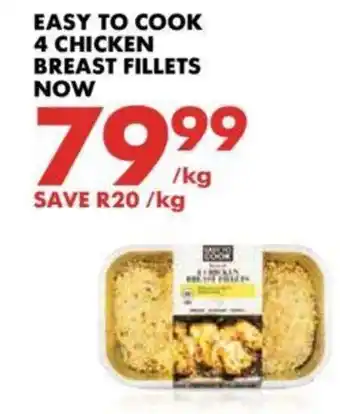 Woolworths Easy to Cook 4 Chicken Breast Fillets offer