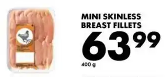 Woolworths Mini Skinless Breast Fillets 400g offer