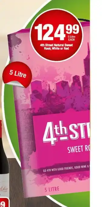 OK Liquor 4th Street Natural Sweet Rosé, White or Red 5 Litre offer