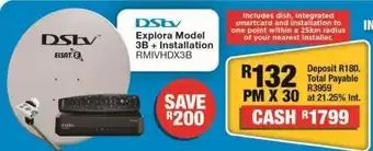 OK Furniture Dstv explora model 3b + intallation rmivhdx3b offer