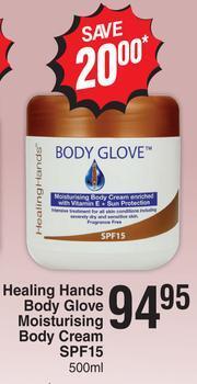 Dis-Chem Healing Hands Body Glove Moisturising Body Cream SPF15-500ml offer