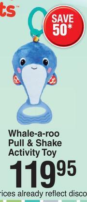 Bright Starts Whale-A-Roo Pull & Shake Activity Toy