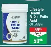Dis-Chem Lifestyle Health B12 + Folic Acid 60 Tablets offer