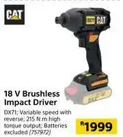 Builders Warehouse Cat 18V Brushless Impact Driver DX71 offer