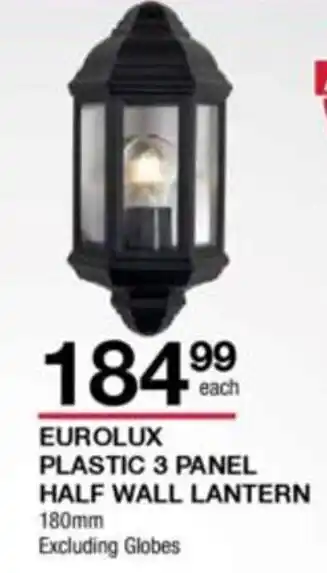 Build It Eurolux Plastic 3 Panel Half Wall Lantern 180mm Excluding Globes offer