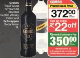 Grant's Triple Wood 12 Year Old Blended Scotch Whisky 750ml and Schweppes Soda Water 2L