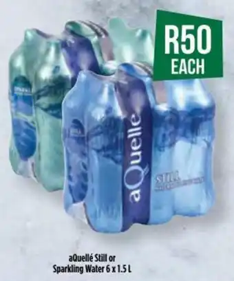 Food Lover's Market aQuelle Still or Sparkling Water 6 x 1.5L offer