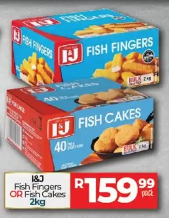 Take 'n Pay I&J Fish Fingers or Fish Cakes 2kg offer