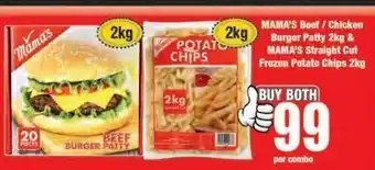 Boxer Mama's beef / chicken burger patty & mama's straight cut frozen potato chips offer