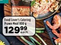 Food Lover's Market Food lover's catering prawn meat offer