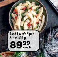 Food Lover's Market Food lover's squid strips offer