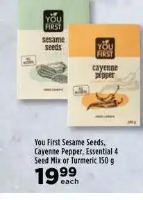 Food Lover's Market You first sesame seeds, cayenne pepper, essential 4 seed mix or turmeric offer