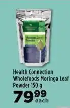 Food Lover's Market Health connection wholefoods moringa leaf powder offer