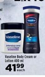 Food Lover's Market Vaseline body cream or lotion offer
