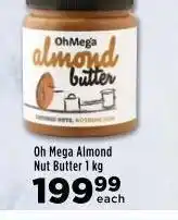 Food Lover's Market Oh mega almond nut butter offer