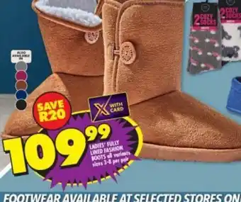 Shoprite Ladies' fully lined fashion boots offer