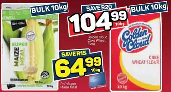 Pick n Pay PnP Super Maize Meal 10kg, Golden Cloud Cake Wheat Flour 10g offer