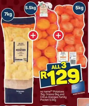 Pick n Pay no name Potatoes 7kg, Onions 5kg and Citrus Oranges Family Pocket 5,5kg offer