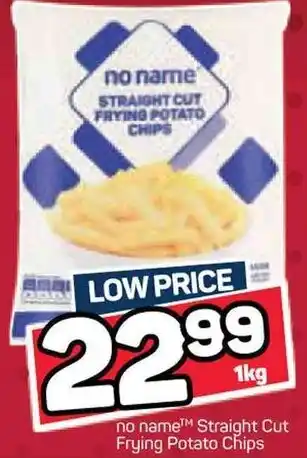 Pick n Pay no name Straight Cut Frying Potato Chips 1kg offer