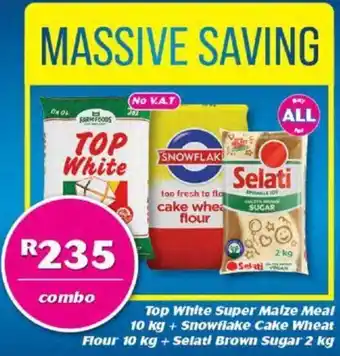 Cambridge Food Top White Super Maize Meal 10kg+Snowflake Cake Wheat Flour 10kg+Selati Brown Sugar 2kg offer