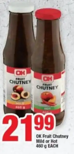 OK Foods OK Fruit Chutney Mild or Hot 460g offer