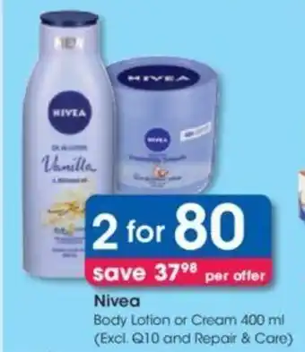 Clicks Nivea Body Lotion or Cream 400 ml offer