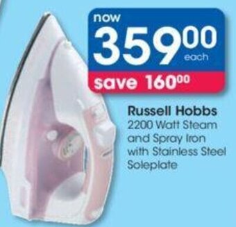 Clicks Russell Hobbs - 2200 Watt Steam and Spray Iron with Stainless Steel Soleplate offer
