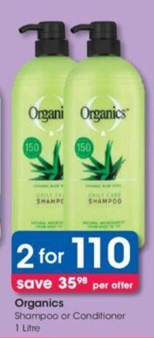 Clicks Organics Shampoo or Conditioner 1 Litre offer