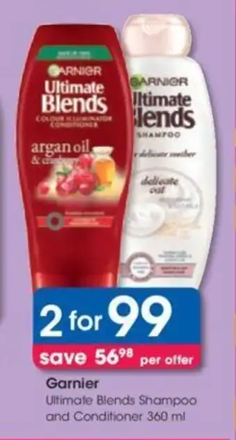 Clicks Garnier Ultimate Blends Shampoo and Conditioner 360 ml offer