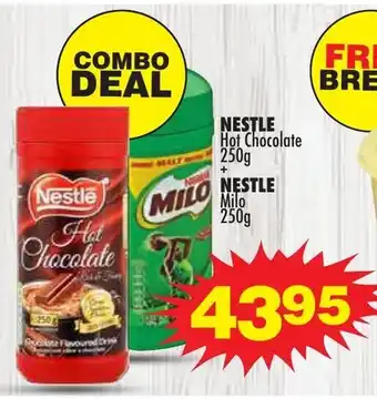 Choppies Nestle Hot Chocolate 250g + Nestle Milo 250g offer